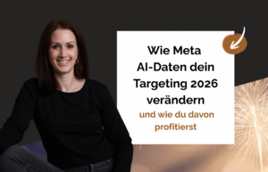 Wie Meta AI-Daten dein Targeting 2026 verändern